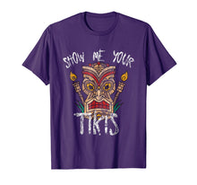 Load image into Gallery viewer, Show Me Your Tikis Funny Angry Tiki Hawaiian T Shirt
