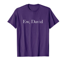 Load image into Gallery viewer, Ew David Rose Pop Culture T-Shirt-150330