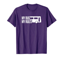 Load image into Gallery viewer, My Bus My Rules Bus Driver T-Shirt-3122260