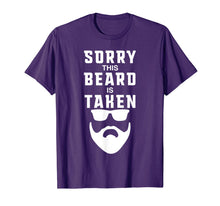 Load image into Gallery viewer, Mens Sorry This Beard is Taken Funny Valentines Day Gift for Him T-Shirt-890055