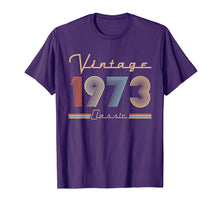 Load image into Gallery viewer, Retro Vintage 1973 Classic 47th Birthday 47 years old Gifts T-Shirt-312986