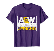Load image into Gallery viewer, AEW-Is-Jericho- T-Shirt