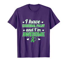 Load image into Gallery viewer, I Have Cerebral Palsy and I'm Awesome Gift T-Shirt-508541