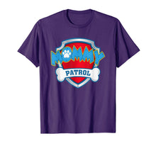 Load image into Gallery viewer, Womens Funny Mommy Patrol T-Shirt - Dog Mom T-Shirt T-Shirt