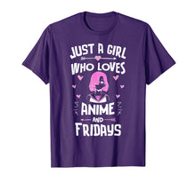 Load image into Gallery viewer, Anime And Fridays, Just A Girl Who Loves Anime T-Shirt-1979275