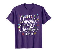 Load image into Gallery viewer, My Favorite Color Is Christmas Lights Happy Christmas's Day T-Shirt