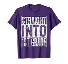 Load image into Gallery viewer, Straight Into 1st Grade T-Shirt Funny Back To School Gift