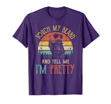 Load image into Gallery viewer, Touch My Beard And Tell Me I'm Pretty Funny Bearded Men T-Shirt-1191770