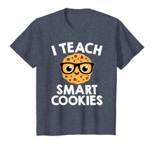 Load image into Gallery viewer, I Teach Smart Cookies T-Shirt