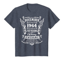 Load image into Gallery viewer, December 1964 Shirt Turning 55 Years Of Being Awesome T-Shirt