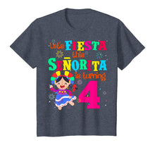 Load image into Gallery viewer, Let's Fiesta this Senorita is turning 4 Mexican Birthday T-Shirt