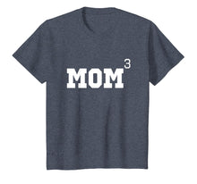 Load image into Gallery viewer, Mom Of Three 3 Cubed Mother's Day Gift T-Shirt