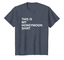Load image into Gallery viewer, This Is My Honeymoon Shirt Matching Couple Honeymoon Tshirt