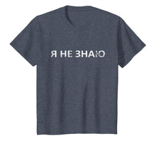 Load image into Gallery viewer, I Don't Know T-Shirt Funny Russian Student Tee For Men Women