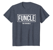 Load image into Gallery viewer, Funcle - The Fun Uncle | Cool & Funny Uncle T-Shirt