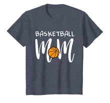 Load image into Gallery viewer, Basketball Mom Gift T-Shirt