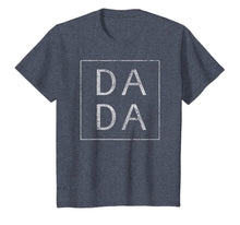 Load image into Gallery viewer, Distressed Dada T Shirt Funny Retro Father's Day Tee