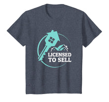 Load image into Gallery viewer, Funny Realtor Shirt Licensed to Sell Real Estate Agent