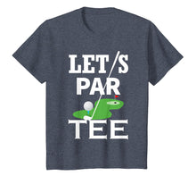 Load image into Gallery viewer, Let's Par Tee Golf Party Golfing Gift T-Shirt