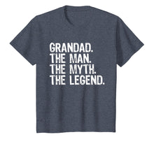 Load image into Gallery viewer, Grandad The Man The Myth The Legend Grandpa Gift T-Shirt