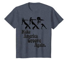 Load image into Gallery viewer, Make America Groove Again 1970s Disco Dancers T Shirt
