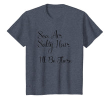 Load image into Gallery viewer, Fun Ocean Lover T-Shirt Sea Air Salty Hair Great For Beach