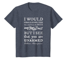 Load image into Gallery viewer, Battle of Wits: A Sarcastic William Shakespeare Quote TShirt
