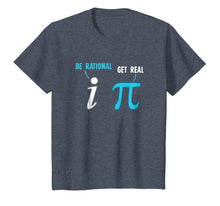 Load image into Gallery viewer, Be Rational Get Real Funny Math Joke T-Shirt