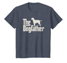 Load image into Gallery viewer, The Dogfather Labrador Funny Dog Owner Shirt