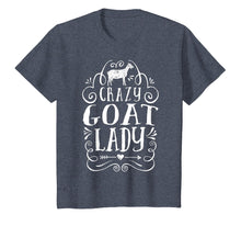 Load image into Gallery viewer, Crazy Goat Lady T Shirt Funny Goats Lovers Farm Farmer Gifts