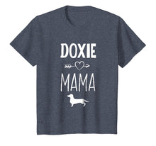 Load image into Gallery viewer, Doxie Mama T-Shirt Funny Dachshund Dog Lover Gift Shirt