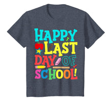Load image into Gallery viewer, Happy Last Day Of School Teacher Boys Girls Kids Shirt Gift