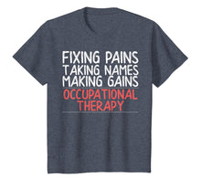 Load image into Gallery viewer, Funny Occupational Therapy Shirt for OT Gifts Therapy Gifts
