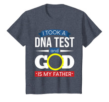 Load image into Gallery viewer, God Is My Father DNA Test T-Shirt | Pray Christian Religious
