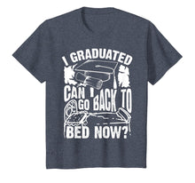 Load image into Gallery viewer, Cool Artful I Graduated Can I Go Back To Bed Now? Shirt Gift