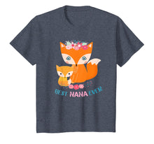 Load image into Gallery viewer, Best Nana Ever Tee - Cute Fox Shirt For Grandmother