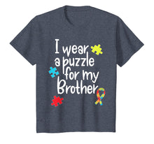 Load image into Gallery viewer, Brother Autism Shirt I Wear Puzzle for My Brother gift