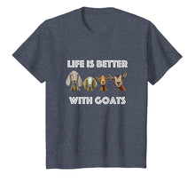 Load image into Gallery viewer, Life is Better With Goats, Goat Shirt, Goat lover shirt