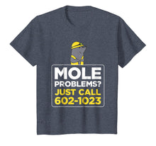 Load image into Gallery viewer, Mole Problems? Just Call Avogadro's Number. Mole Day T-Shirt