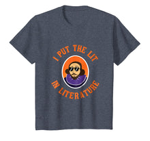 Load image into Gallery viewer, Funny I Put Lit In Literature T-shirt Student Teacher Gift