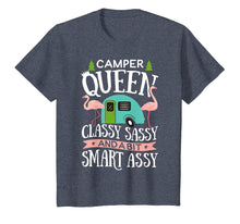 Load image into Gallery viewer, Camper Queen Classy Sassy Smart Assy T shirt Camping RV Gift