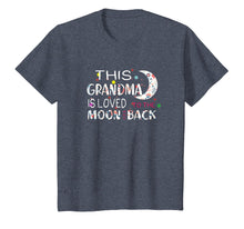 Load image into Gallery viewer, This Grandma Is Loved To The Moon And Back Tshirt