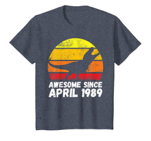 Load image into Gallery viewer, Dinosaur 30th Birthday Awesome Since April 1989 T-Shirt