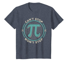 Load image into Gallery viewer, Can't Stop Pi Won't Stop Math Pi Day T-Shirt