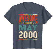 Load image into Gallery viewer, Awesome Since May 2000 Shirt 2000 19th Birthday Shirt