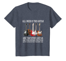 Load image into Gallery viewer, All I Need Is This Guitar T-Shirt For Any Musician