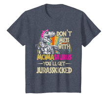 Load image into Gallery viewer, Don't Mess With Momasaurus You'll Get Jurasskicked Shirt