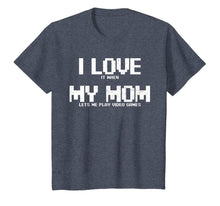 Load image into Gallery viewer, Funny Gaming I Love My Mom Video Games Apparel, Boys Gamer T-Shirt