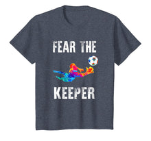 Load image into Gallery viewer, Funny Goalkeeper Gift Shirts: Fear The Keeper Soccer T Shirt-211485