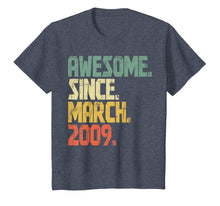 Load image into Gallery viewer, 11 years old Gifts Shirt- Awesome Since March 2009 T-Shirt-336366